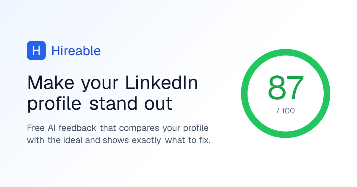 Hireable: a free AI tool that scores your LinkedIn profile against an "ideal" checklist